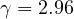 \gamma = 2.96