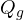 Q_g