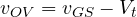 v_{OV} = v_{GS} - V_t