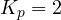 K_p = 2