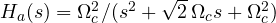 H_a(s) = \Omega_c^2/(s^2 + \sqrt{2}\,\Omega_c s + \Omega_c^2)