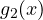 g_2(x)