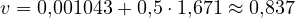 v = 0{,}001043 + 0{,}5\cdot 1{,}671 \approx 0{,}837