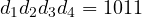 d_1d_2d_3d_4 = 1011
