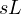 sL