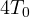 4T_0