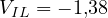 V_{IL} = -1{,}38