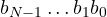 b_{N-1}\dots b_1b_0