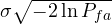 \sigma\sqrt{-2\ln P_{fa}}