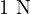 1\ \text{N}