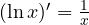 (\ln x)' = \frac1x
