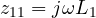 z_{11} = j\omega L_1