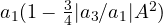 a_1(1 - \frac{3}{4}|a_3/a_1|A^2)
