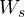 W_s