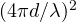 (4\pi d/\lambda)^2