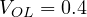 V_{OL} = 0.4