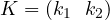 K = (k_1\ \ k_2)