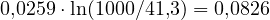 0{,}0259\cdot\ln(1000/41{,}3) = 0{,}0826