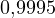 0{,}9995
