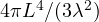 4\pi L^4/(3\lambda^2)