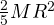 \tfrac25 M R^2