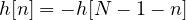 h[n] = -h[N-1-n]