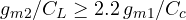 g_{m2}/C_L \ge 2.2\,g_{m1}/C_c