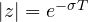 |z| = e^{-\sigma T}