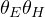 \theta_E\theta_H