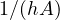 1/(hA)
