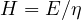 H = E/\eta