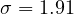 \sigma = 1.91