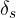 \delta_s