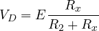 V_D = E\dfrac{R_x}{R_2 + R_x}