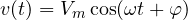 v(t) = V_m\cos(\omega t + \varphi)