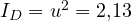 I_D = u^2 = 2{,}13