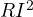 RI^2