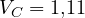V_C = 1{,}11