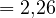 = 2{,}26