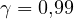 \gamma = 0{,}99