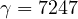 \gamma = 7247