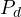 P_d