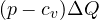 (p - c_v)\Delta Q