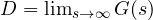 D = \lim_{s\to\infty}G(s)