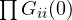 \prod G_{ii}(0)