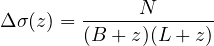 \[ \Delta\sigma(z) = \frac{N}{(B + z)(L + z)} \]
