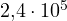 2{,}4\cdot 10^5