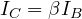 I_C = \beta I_B
