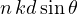 n\,kd\sin\theta