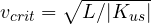 v_{crit} = \sqrt{L/|K_{us}|}